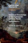 Image for Empirical Knowledge in the Eighteenth-Century Novel: Beyond Realism