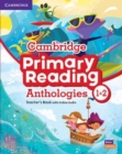 Image for Cambridge Primary Reading Anthologies Levels 1–2 Teacher&#39;s Book with Online Audio