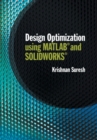 Image for Design Optimization Using MATLAB and SOLIDWORKS