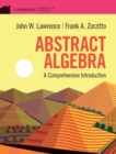 Image for Abstract algebra: a comprehensive introduction