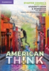 Image for Think Second edition Starter Student&#39;s Book and Workbook with Digital Pack Combo A American English