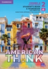 Image for Think Level 2 Student&#39;s Book and Workbook with Digital Pack Combo A American English