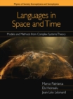 Image for Languages in Space and Time: Models and Methods from Complex Systems Theory