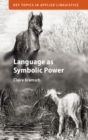 Image for Language as symbolic power