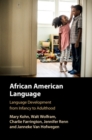 Image for African American Language: Language Development from Infancy to Adulthood