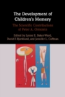 Image for Development of Children&#39;s Memory: The Scientific Contributions of Peter A. Ornstein