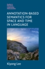 Image for Annotation-Based Semantics for Space and Time in Language