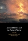 Image for Ancient Ethics and the Natural World