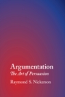 Image for Argumentation: the art of persuasion