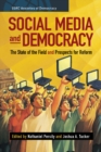 Image for Social media and democracy: the state of the field, prospects for reform