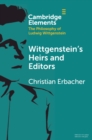 Image for Wittgenstein&#39;s Heirs and Editors