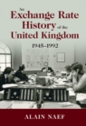 Image for An exchange rate history of the United Kingdom, 1945-1992