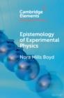 Image for Epistemology of Experimental Physics