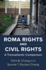 Image for Roma Rights and Civil Rights: A Transatlantic Comparison
