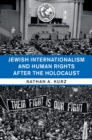 Image for Jewish Internationalism and Human Rights After the Holocaust