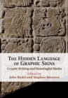 Image for Hidden Language of Graphic Signs: Cryptic Writing and Meaningful Marks