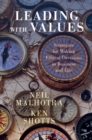 Image for Leading With Values: Strategies for Making Ethical Decisions in Business and Life