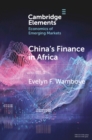 Image for China&#39;s Finance in Africa: What and How Much?
