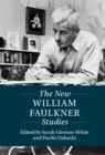 Image for The new William Faulkner studies