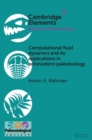 Image for Computational fluid dynamics and its applications in echinoderm palaeobiology