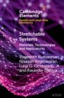Image for Stretchable Systems: Materials, Technologies and Applications