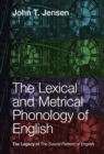 Image for The Lexical and Metrical Phonology of English: The Legacy of the Sound Pattern of English