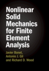 Image for Nonlinear solid mechanics for finite element analysis