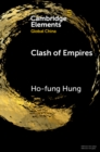 Image for Clash of empires: from &#39;Chimerica&#39; to the &#39;New Cold War&#39;