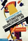 Image for Introduction to International Organizations Law