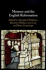 Image for Memory and the English Reformation
