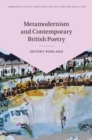 Image for Metamodernism and Contemporary British Poetry