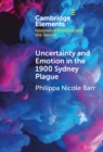 Image for Uncertainty and Emotion in the 1900 Sydney Plague