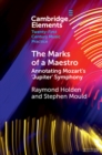 Image for Marks of a Maestro: Annotating Mozart&#39;s &#39;Jupiter&#39; Symphony