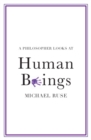 Image for A Philosopher Looks at Human Beings