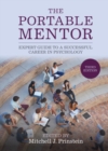 Image for The Portable Mentor: Expert Guide to a Successful Career in Psychology
