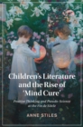 Image for Children&#39;s Literature and the Rise of &#39;Mind Cure&#39;: Positive Thinking and Pseudo-Science at the Fin de Siecle : 126