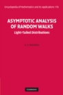 Image for Asymptotic analysis of random walks: light-tailed distributions