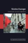 Image for Sixties Europe