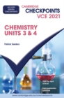Image for Cambridge Checkpoints VCE Chemistry Units 3&amp;4 2021