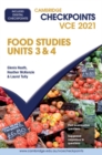 Image for Cambridge Checkpoints VCE Food Studies Units 3 and 4 2021