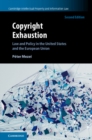Image for Copyright Exhaustion: Law and Policy in the United States and the European Union