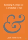 Image for Reading Computer-Generated Texts