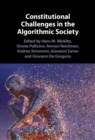 Image for Constitutional Challenges in the Algorithmic Society