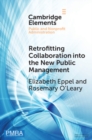 Image for Retrofitting Collaboration Into the New Public Management: Evidence from New Zealand