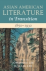 Image for Asian American Literature in Transition. Volume 1 1850-1930 : Volume 1,