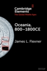 Image for Oceania, 800-1800CE: A Millennium of Interactions in a Sea of Islands