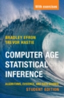 Image for Computer Age Statistical Inference: Algorithms, Evidence, and Data Science : 6