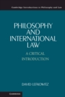 Image for Philosophy and International Law: A Critical Introduction
