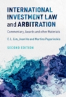 Image for International Investment Law and Arbitration: Commentary, Awards and Other Materials