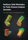 Image for Nonlinear Solid Mechanics for Finite Element Analysis: Dynamics